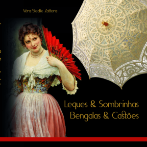 Leques & Sombrinhas Bengalas & Castões | capa do livro